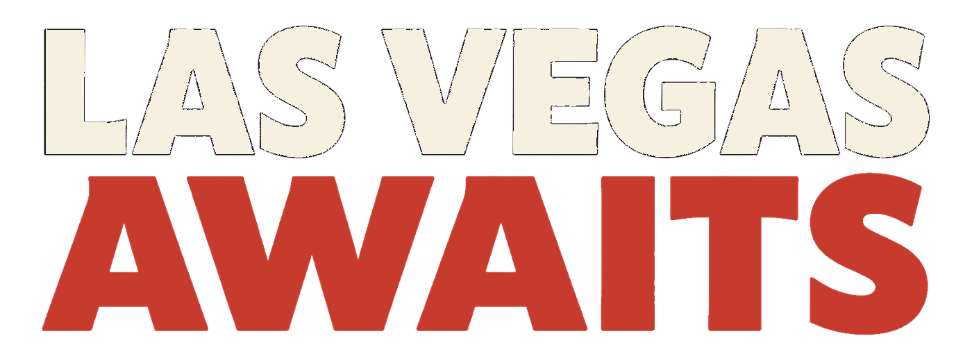 Las Vegas Awaits